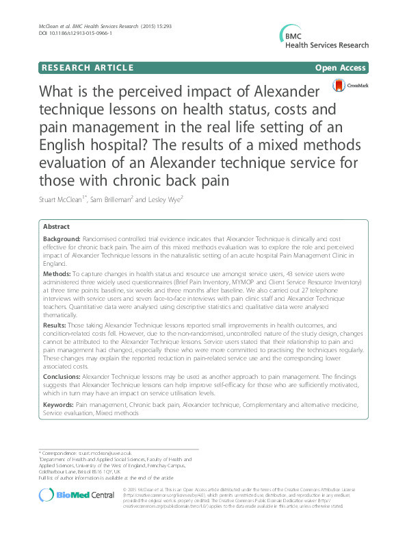 What is the perceived impact of Alexander technique lessons on health status, costs and pain management in the real life setting of an English hospital? The results of a mixed methods evaluation of an Alexander technique service for those with chronic back pain Thumbnail