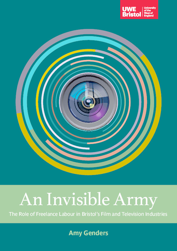 An invisible army: The role of freelance labour in Bristol’s film and television industries Thumbnail