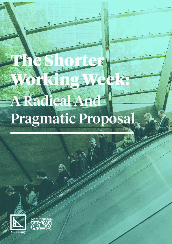 A shorter working week: A radical and pragmatic proposal Thumbnail