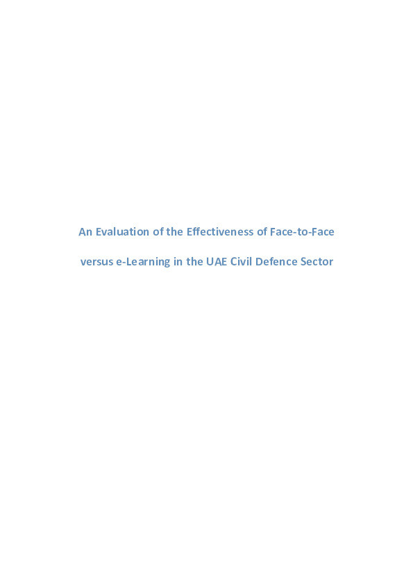 An evaluation of the effectiveness of face-to-face versus e-learning in the UAE Civil Defence sector Thumbnail
