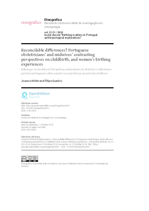 Reconcilable differences?: Portuguese obstetricians' and midwives' contrasting perspectives on childbirth, and women’s birthing experiences Thumbnail