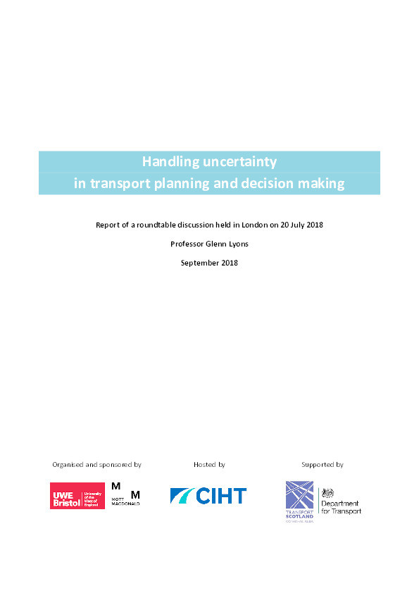 Handling uncertainty in transport planning and decision making - Report of a roundtable discussion held in London on 20 July 2018 Thumbnail
