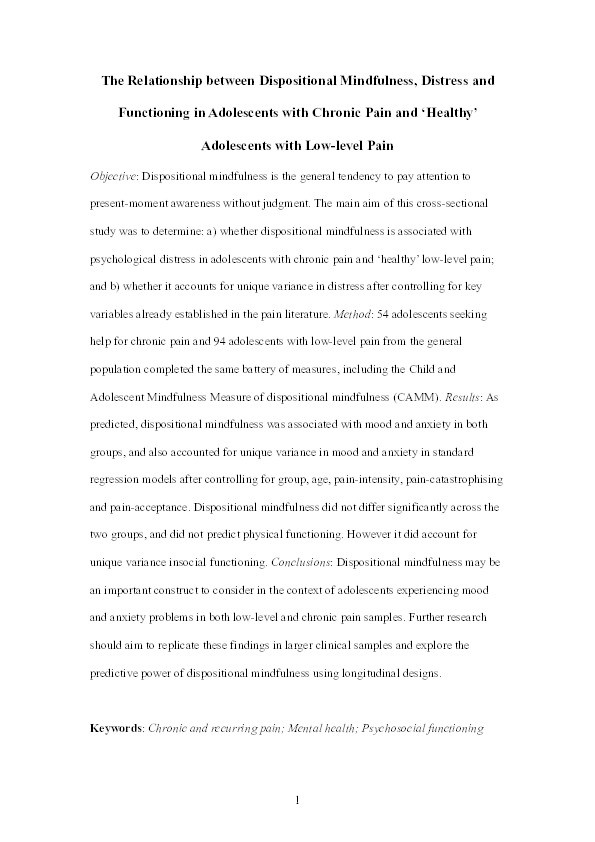 Dispositional mindfulness and its relationship with distress and functioning in adolescents with chronic pain and low-level pain Thumbnail