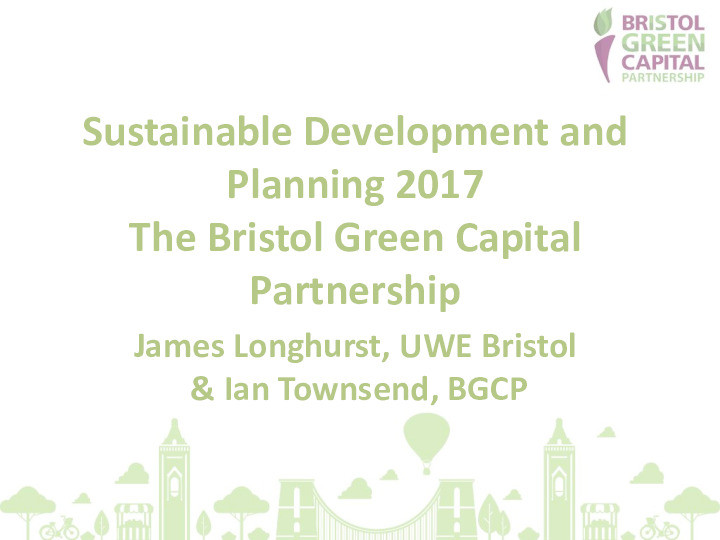 The Bristol Green Capital Partnership. A case study Thumbnail