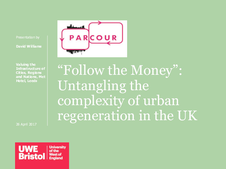 "Follow the money": Untangling the complexity of urban regeneration in the UK Thumbnail