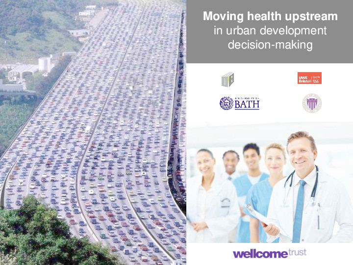 Moving health upstream in urban development decision-making Thumbnail
