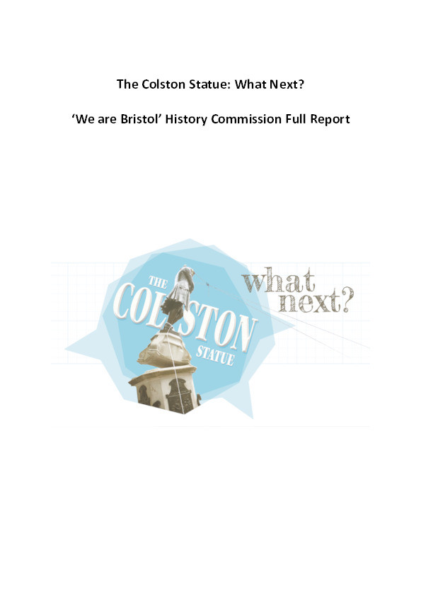  The Colston Statue: What Next? ‘We are Bristol’ History Commission - Full Report Thumbnail