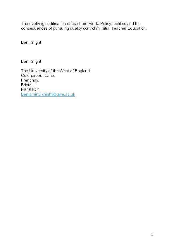 The evolving codification of teachers’ work: Policy, politics and the consequences of pursuing quality control in Initial Teacher Education Thumbnail