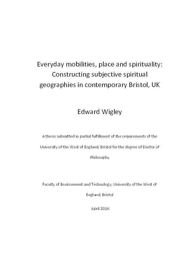 Everyday mobilities, place and spirituality: Constructing subjective spiritual geographies in contemporary Bristol, UK Thumbnail