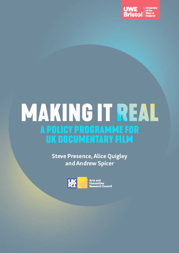 Making it real: A policy programme for UK documentary film Thumbnail