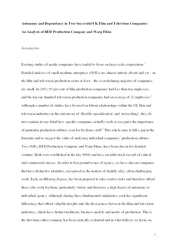 Autonomy and dependency in two successful UK film and television companies: An analysis of RED Production Company and Warp Films Thumbnail