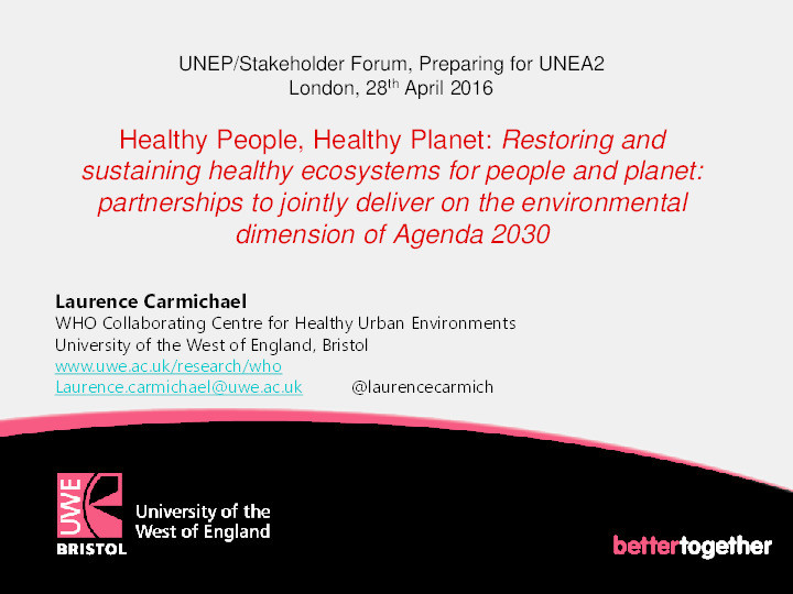 2016Healthy People, Healthy Planet: Restoring and sustaining healthy ecosystems for people and planet: Partnerships to jointly deliver on the environmental dimension of Agenda 2030 Thumbnail