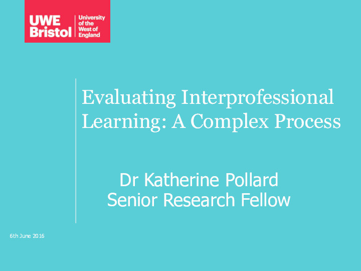 Evaluating interprofessional learning: A complex process Thumbnail