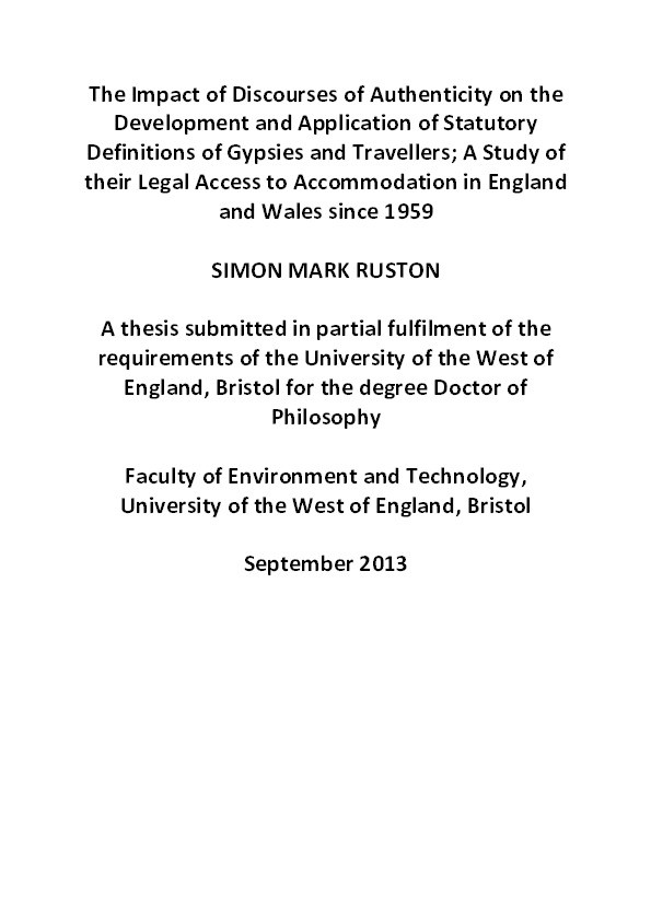 The impact of discourses of authenticity on the development and application of statutory definitions of gypsies and travellers; A study of their legal access to accommodation in England and Wales since 1959 Thumbnail