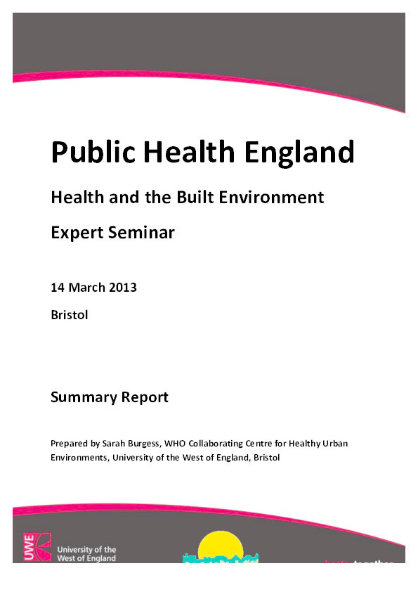 Health and the built environment: Expert seminar report for public health England Thumbnail