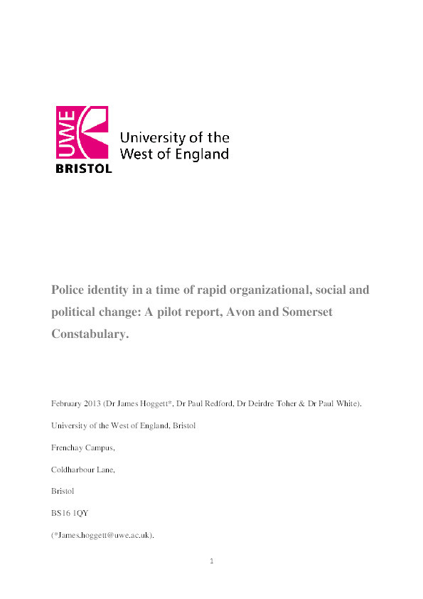 Police identity in a time of rapid organizational, social and political change: A pilot report, Avon and Somerset
constabulary Thumbnail