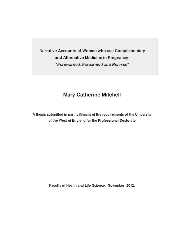 Narrative accounts of women who use complementary and alternative medicine in pregnancy: 'Forewarned, forearmed and relaxed' Thumbnail