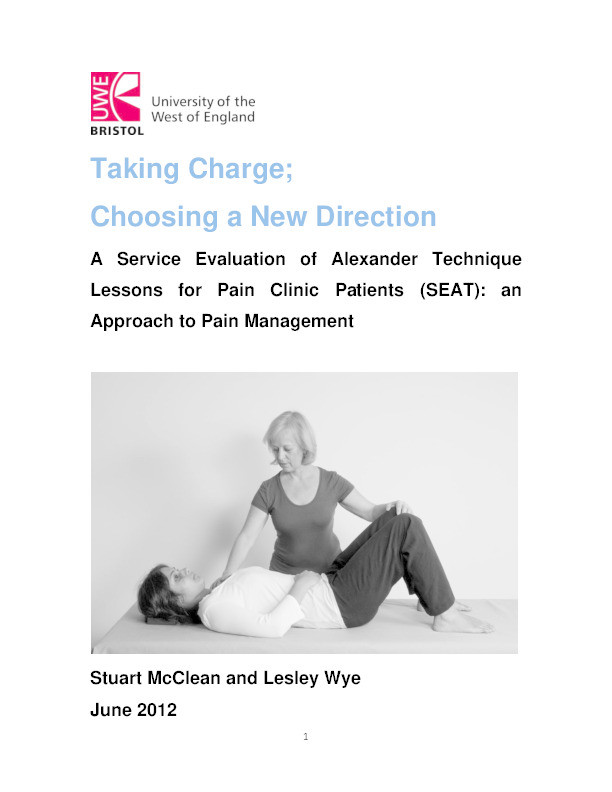 Taking charge, choosing a new direction: A service evaluation of Alexander Technique lessons for pain clinic patients (SEAT): An approach to pain management Thumbnail