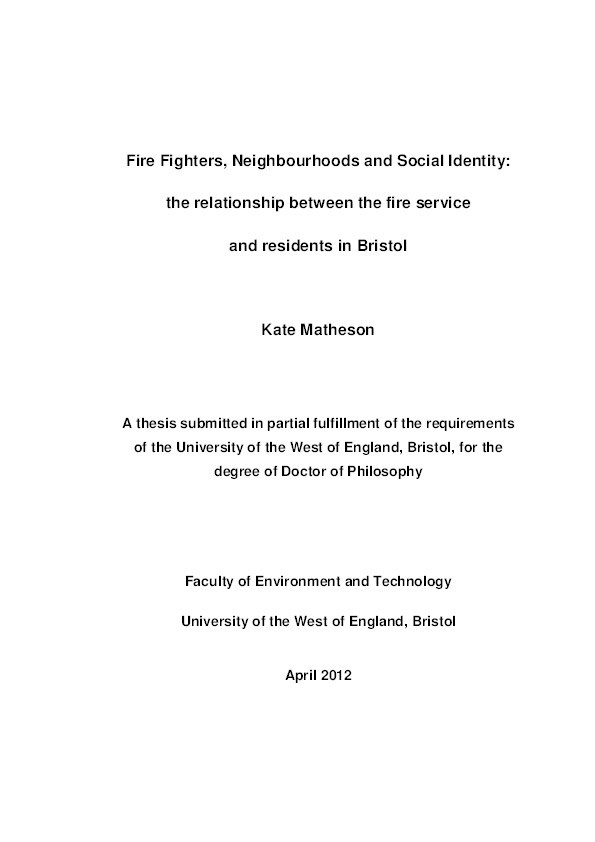 Fire fighters, neighbourhoods and social identity: The relationship between the fire service and residents in Bristol Thumbnail