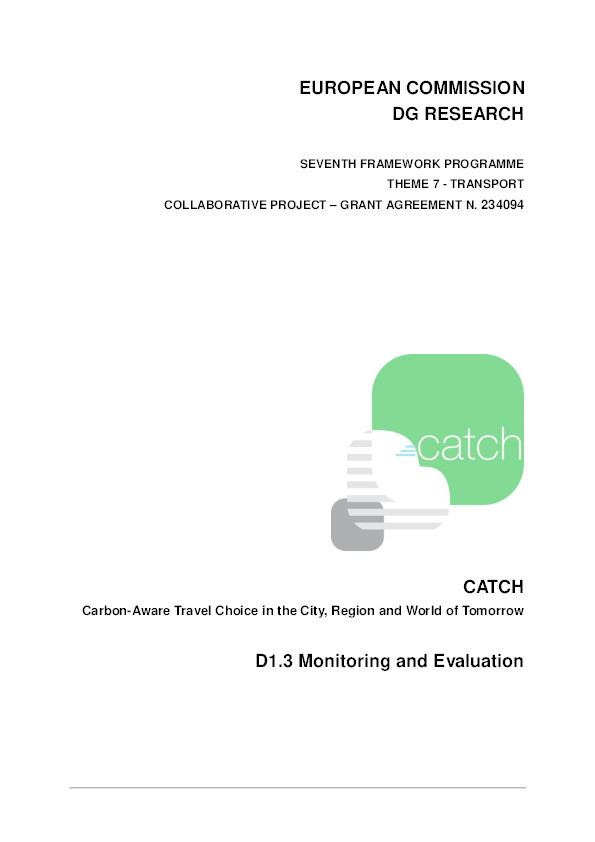 CATCH (Carbon-Aware Travel Choice in the City, Region and World of Tomorrow): D1.3 Monitoring and evaluation report Thumbnail