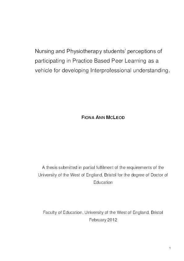 Nursing and physiotherapy students' perceptions of participating in Practice Based Peer Learning as a vehicle for developing interprofessional understanding Thumbnail