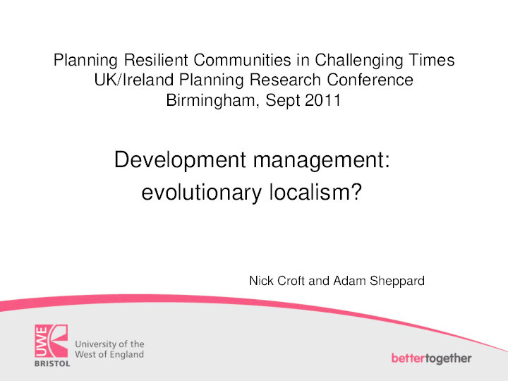 Neighbourhood planning and development management: Evolutionary localism Thumbnail
