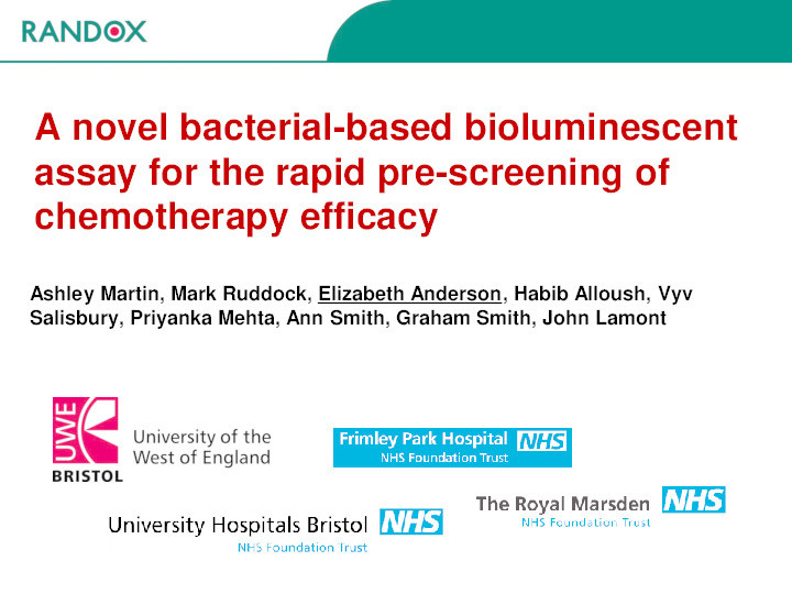 A novel bacterial-based bioluminescent assay for the rapid pre-screening of chemotherapy efficacy Thumbnail