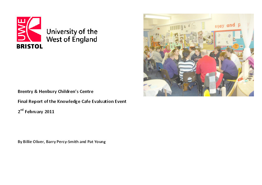 Brentry & Henbury Children's Centre, final report of knowledge cafe evaluation event, 2nd February 2011 Thumbnail