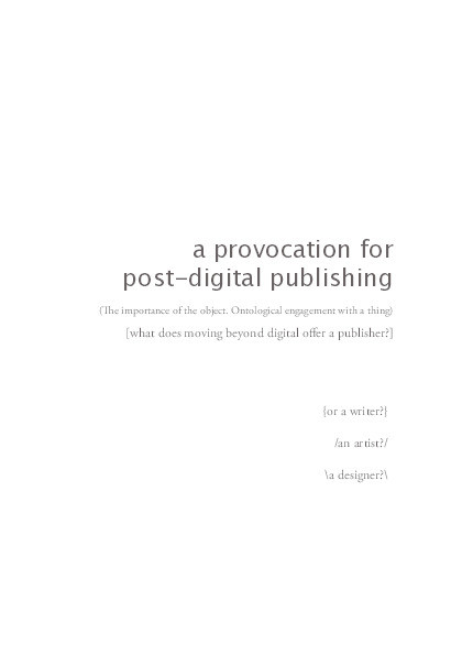 A provocation for post-digital publishing Thumbnail
