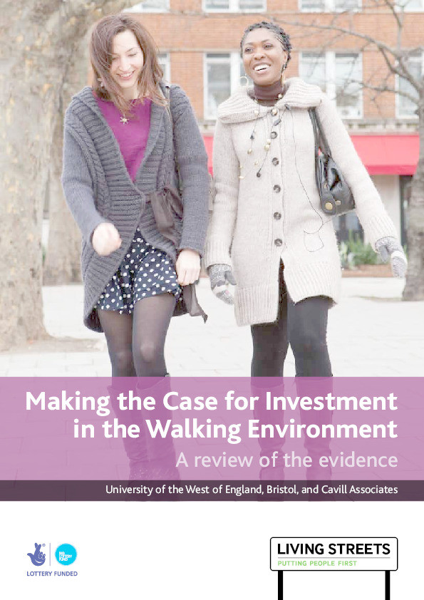 Making the case for investment in the walking environment: A review of the evidence Thumbnail