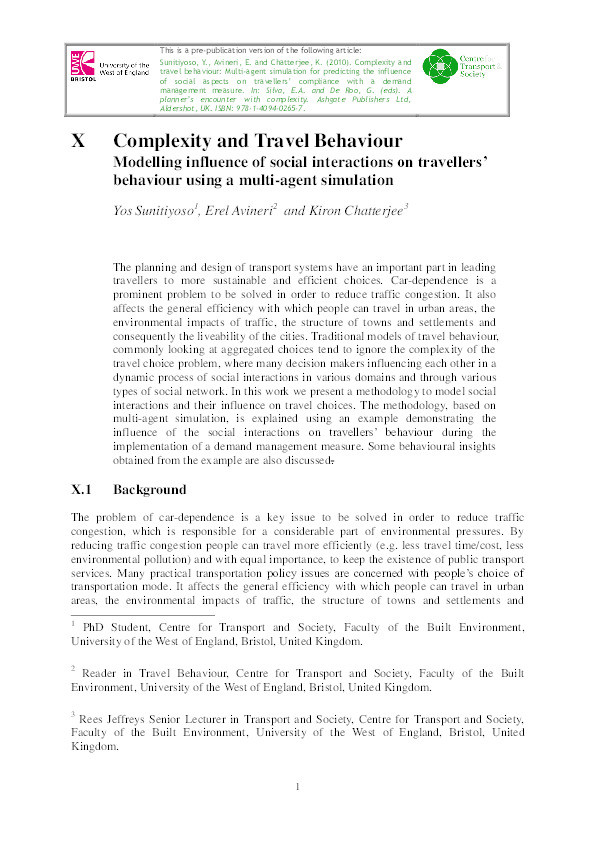 Complexity and travel behaviour: A multi-agent simulation for investigating the influence of social aspects on travellers' compliance with a demand management measure Thumbnail