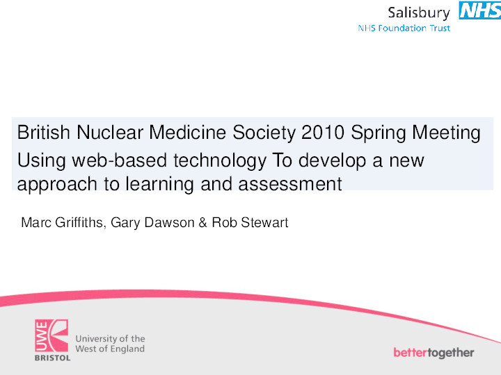 Using web-based technology to develop a new approach to learning and assessment in nuclear medicine education: initial findings Thumbnail