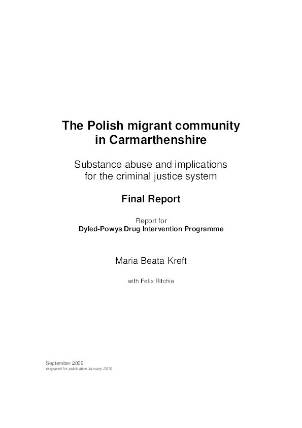 The Polish migrant community in Carmarthenshire: Substance abuse and implications for the criminal justice system Thumbnail